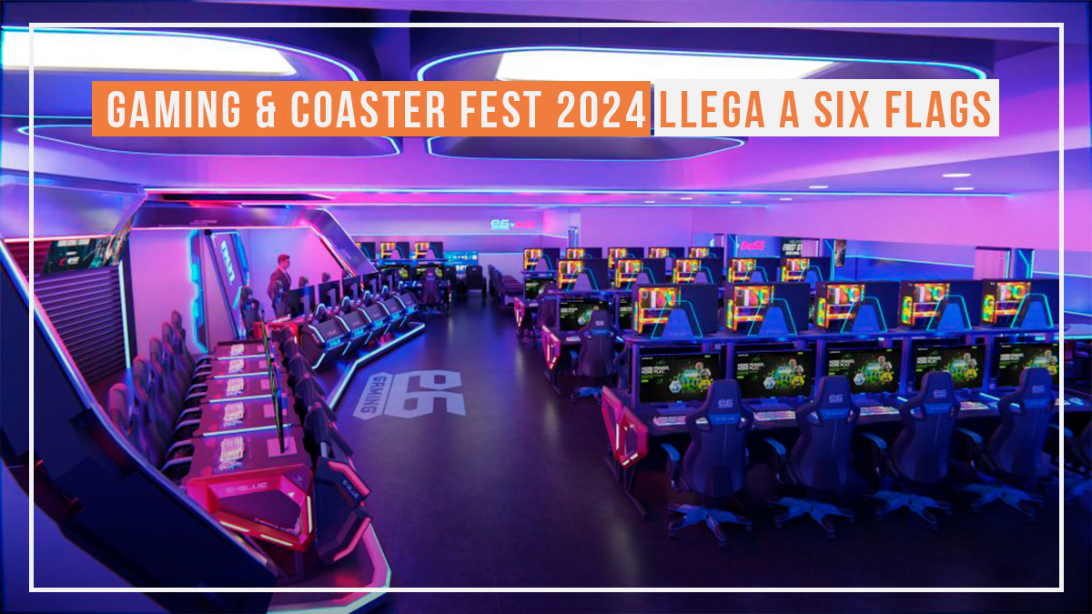 Gaming & Coaster Fest 2024 llega a Six Flags