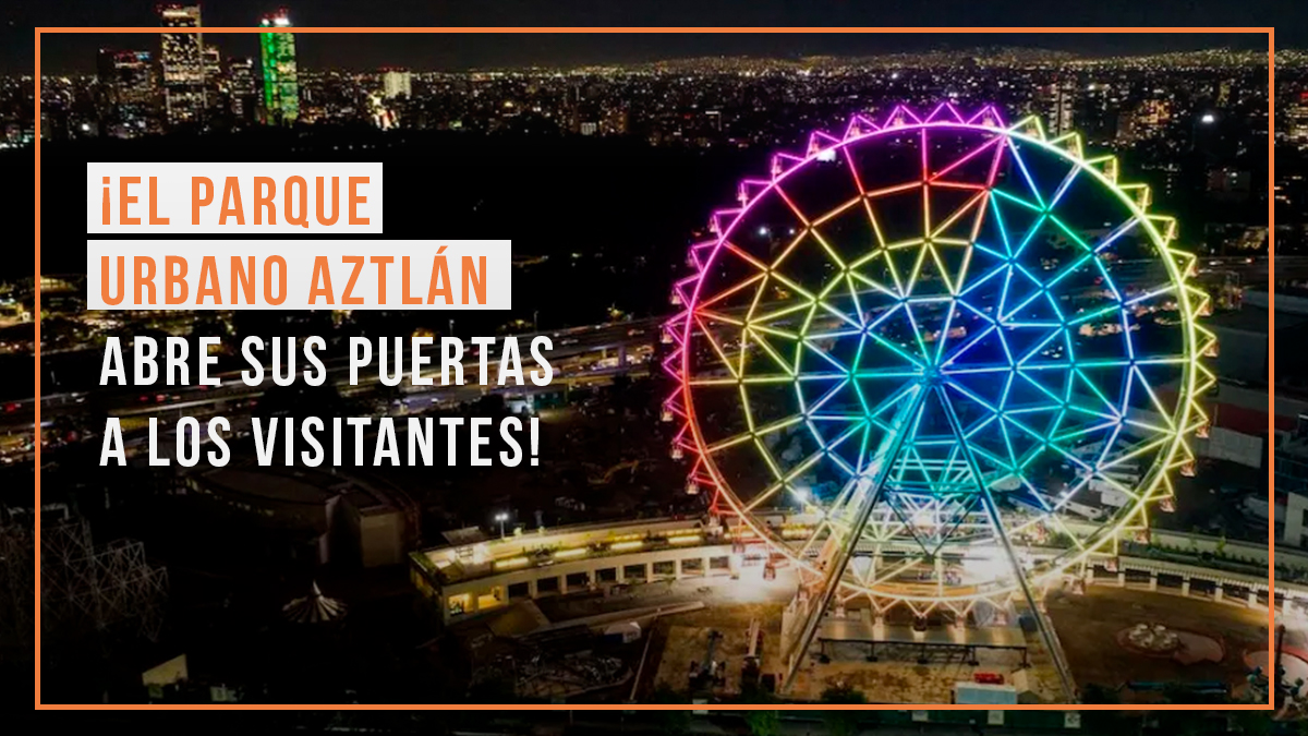 ¡El Parque Urbano Aztlán abre sus puertas a los chilangos!