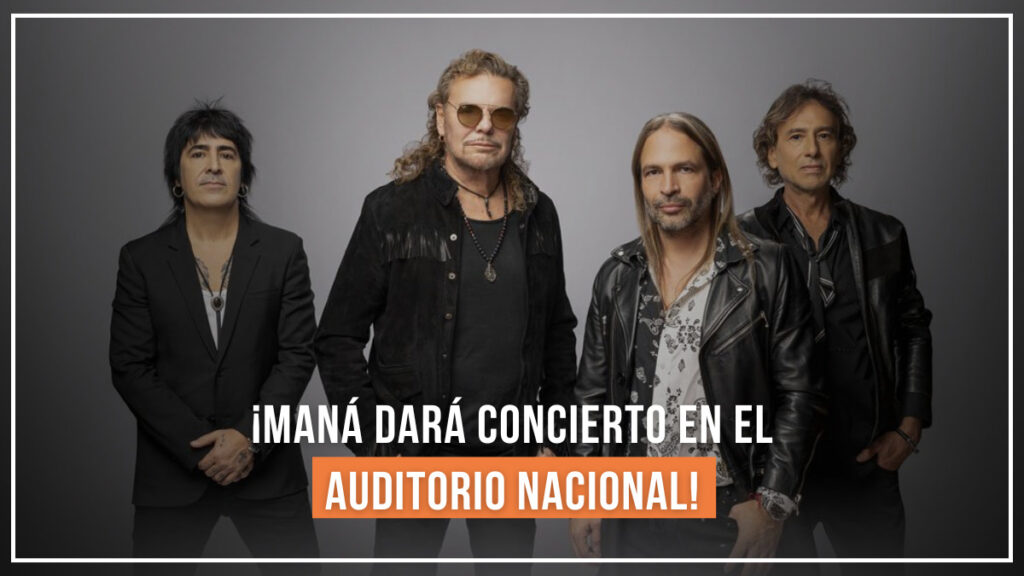 Maná Auditorio Nacional