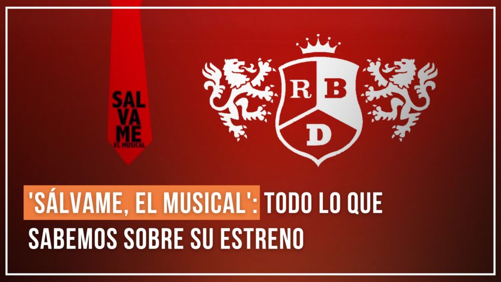 sálvame el musical RBD