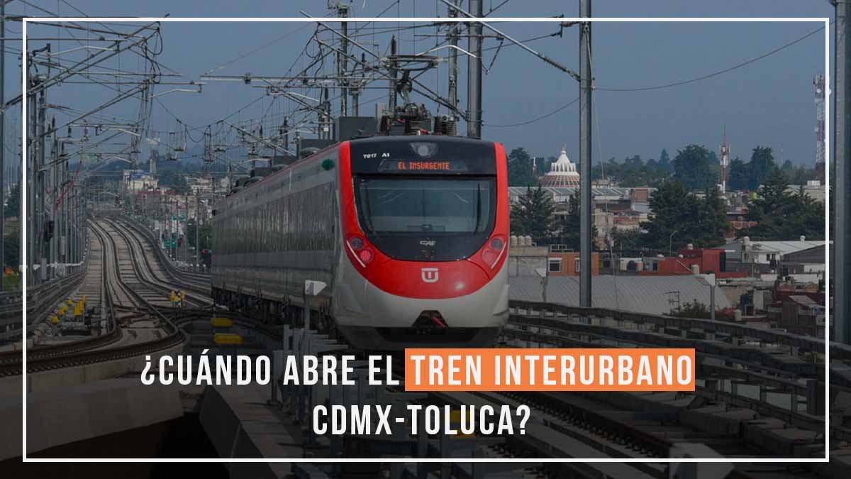 Tren Interurbano CDMX Toluca