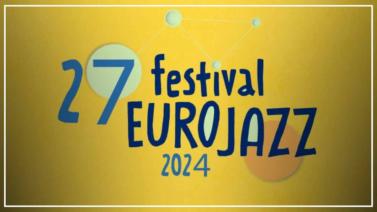 ¡No te pierdas el Festival Eurojazz 2024!